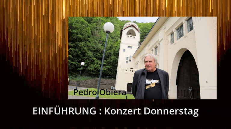 Einführung mit Pedro Obiera : Konzert Donnertag