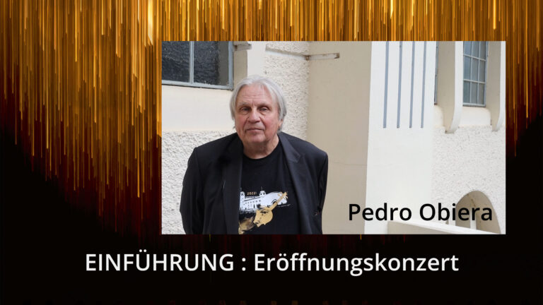 Einführung mit Pedro Obiera : Eröffnungskonzert