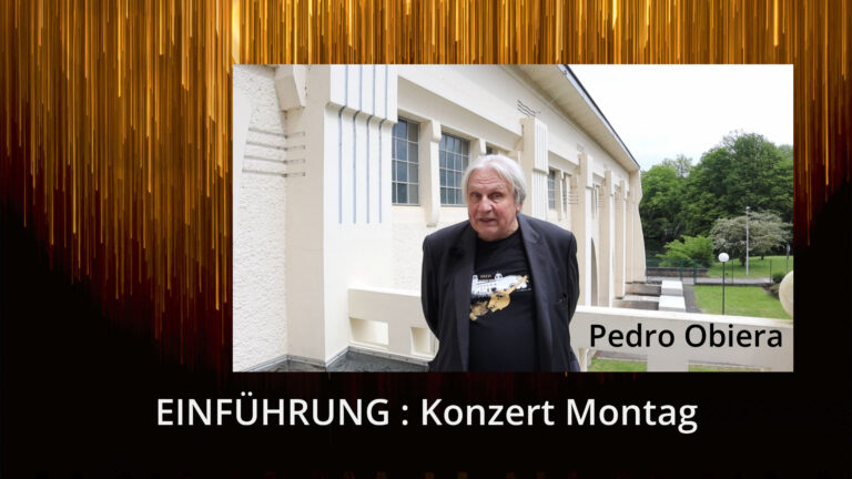 Einführung mit Pedro Obiera : Konzert Montag