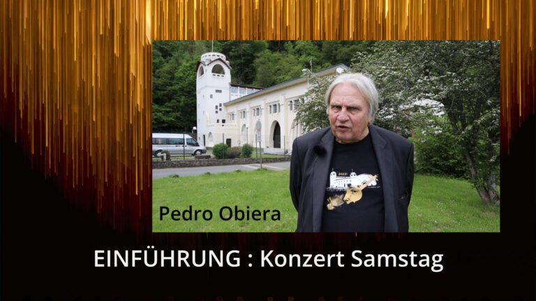 Einführung mit Pedro Obiera : Konzert Samstag