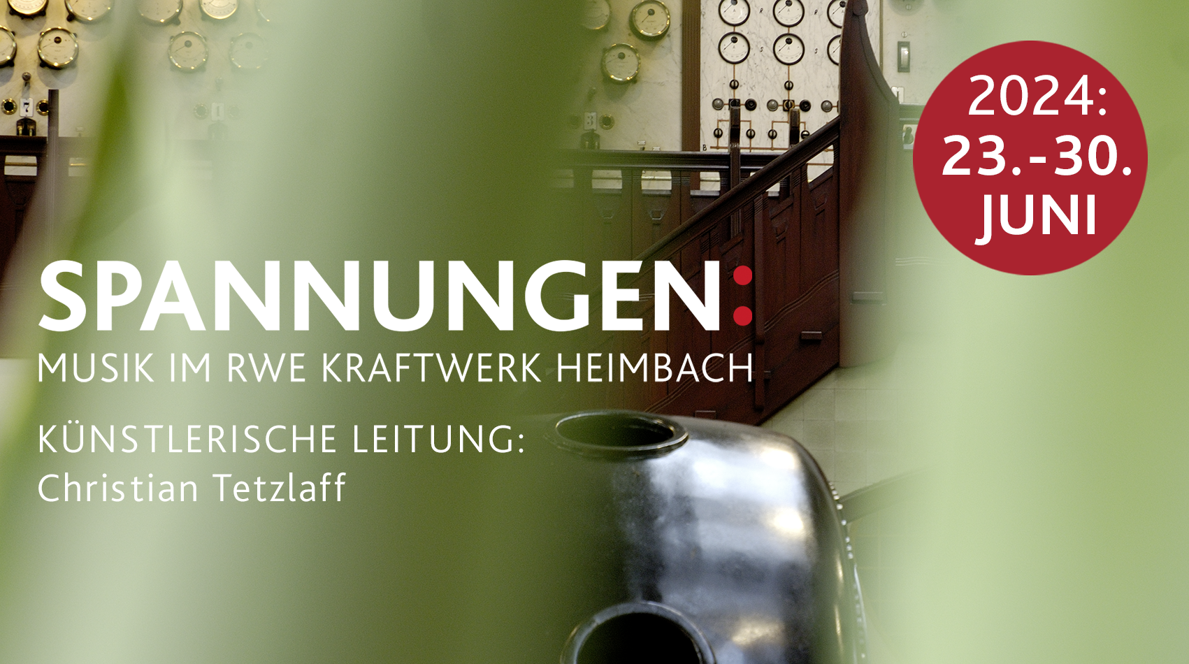 SPANNUNGEN: Musik im RWE-Kraftwerk Heimbach